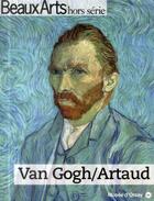 Couverture du livre « Beaux Arts Magazine ; Van Gogh / Artaud Au Musée D'Orsay » de  aux éditions Beaux Arts Editions