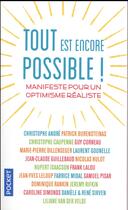 Couverture du livre « Tout est encore possible ! manifeste pour un optimisme réaliste » de  aux éditions Pocket
