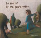 Couverture du livre « La maison de ma grand-mère » de Pep Bruno et Mateo Gubellini aux éditions Oqo