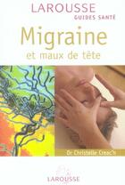 Couverture du livre « Migraine et autres maux de tête » de Christelle Creach aux éditions Larousse