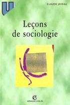 Couverture du livre « Leeons De Sociologie » de Claude Javeau aux éditions Armand Colin