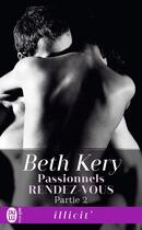 Couverture du livre « Passionnels rendez-vous t.2 » de Beth Kery aux éditions J'ai Lu