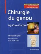 Couverture du livre « Chirurgie du genou » de Philippe Neyret aux éditions Elsevier-masson