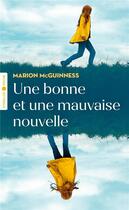 Couverture du livre « Une bonne et une mauvaise nouvelle » de Marion Mcguinness aux éditions Eyrolles