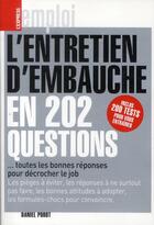 Couverture du livre « L'entretien d'embauche en 202 questions... toutes les bonnes réponses pour décrocher le job » de Daniel Porot aux éditions L'express