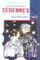 Couverture du livre « Les descendants des ténèbres Tome 8 » de Yoko Matsushita aux éditions Delcourt