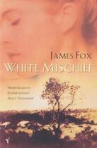 Couverture du livre « White mischief » de James Fox aux éditions Random House Digital