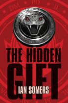 Couverture du livre « The Hidden Gift » de Somers Ian aux éditions The O'brien Press Digital