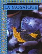 Couverture du livre « La Mosaique » de Frederique Crestin-Billet et Mantoux aux éditions Solar