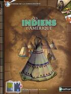 Couverture du livre « Les indiens d'amérique » de Macdonald/Fauchet aux éditions Nathan