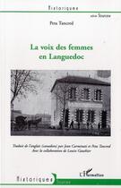 Couverture du livre « La voix des femmes en Languedoc » de Peta Tancred aux éditions L'harmattan