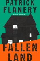 Couverture du livre « Fallen Land » de Patrick Flanery aux éditions Penguin Group Us