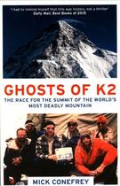 Couverture du livre « THE GHOSTS OF K2 - THE EPIC SAGA OF THE FIRST ASCENT » de Mick Conefrey aux éditions Oneworld