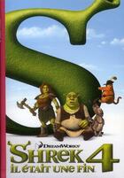 Couverture du livre « Shrek 4 ; le roman du film » de  aux éditions Le Livre De Poche Jeunesse