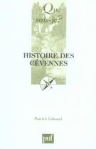 Couverture du livre « Histoire des cévennes » de Patrick Cabanel aux éditions Que Sais-je ?