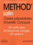 Couverture du livre « Method'latin classes preparatoires, universite, concours » de Pinguet Jeremie aux éditions Ellipses