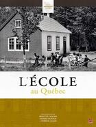 Couverture du livre « L'école au Québec » de Brigitte Caulier aux éditions Presses De L'universite De Laval