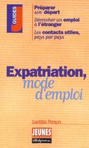 Couverture du livre « Expatriation : mode d'emploi » de Laetitia Person aux éditions Studyrama