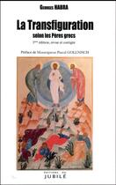 Couverture du livre « La transfiguration selon les pères grecs » de Georges Habra aux éditions Jubile