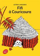 Couverture du livre « Fifi à Couricoura » de Lindgren-A aux éditions Le Livre De Poche Jeunesse