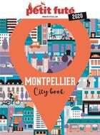 Couverture du livre « Montpellier (édition 2020) » de  aux éditions Le Petit Fute