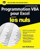 Couverture du livre « Programmation VBA pour Excel pour les nuls ; Excel 2010, 2013 et 2016 » de John Walkenbach aux éditions First Interactive