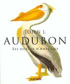 Couverture du livre « Les oiseaux d'Amérique » de John-James Audubon aux éditions Taschen