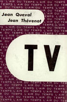 Couverture du livre « T.v. » de Queval/Thevenot aux éditions Gallimard (patrimoine Numerise)