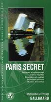 Couverture du livre « Paris secret » de Collectif Gallimard aux éditions Gallimard-loisirs