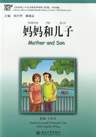 Couverture du livre « Mother and son (chinese breeze - level 2) » de Liu Yu Wang Lingshu aux éditions Peking University