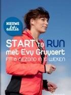 Couverture du livre « Start to run » de Evy Gruyaert aux éditions Uitgeverij Lannoo
