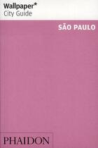 Couverture du livre « Sao paolo wcg update » de Wallpaper aux éditions Phaidon Press