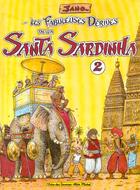 Couverture du livre « Les Fabuleuses Dérives de la Santa Sardinha - Tome 02 » de Jano aux éditions Glenat