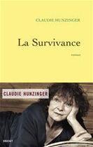 Couverture du livre « La survivance » de Claudie Hunzinger aux éditions Grasset