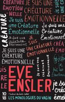 Couverture du livre « Je suis une créature émotionnelle » de Eve Ensler aux éditions 12-21