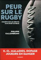 Couverture du livre « Peur sur le rugby » de Philippe Kallenbrunn aux éditions Marabout