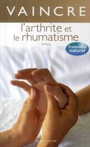 Couverture du livre « Vaincre naturellement l'arthrite et le rhumatisme » de Pat Young aux éditions Modus Vivendi