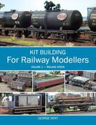 Couverture du livre « Kit Building for Railway Modellers » de Dent George aux éditions Crowood Press Digital