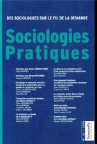 Couverture du livre « Sociologies pratiques 37 - quelles pratiques de sociologies pour le xxi eme siecle ? » de  aux éditions Presses De Sciences Po