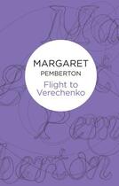 Couverture du livre « Flight to Verechenko » de Pemberton Margaret aux éditions Pan Macmillan