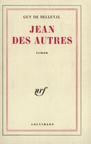 Couverture du livre « Jean des autres » de Belleval Guy De aux éditions Gallimard