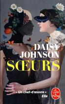 Couverture du livre « Soeurs » de Daisy Johnson aux éditions Le Livre De Poche