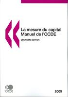 Couverture du livre « La mesure du capital ; manuel de l'OCDE (édition 2009) » de  aux éditions Ocde