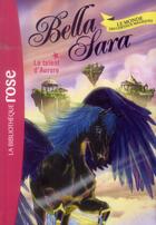 Couverture du livre « Bella Sara t.15 ; le talent d'Aurore » de  aux éditions Hachette Jeunesse
