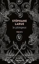 Couverture du livre « Le plongeur » de Stephane Larue aux éditions Points