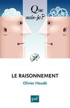 Couverture du livre « Le raisonnement » de Olivier Houde aux éditions Presses Universitaires De France