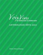 Couverture du livre « Voix vives de Méditerranee en Méditerranee : anthologie Sète 2021 » de  aux éditions Bruno Doucey