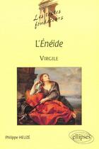 Couverture du livre « Virgile, eneide » de Philippe Heuze aux éditions Ellipses