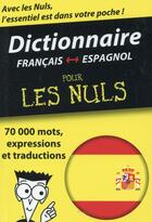 Couverture du livre « Mini-dictionnaire espagnol-français, français-espagnol pour les nuls » de  aux éditions First