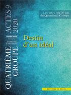 Couverture du livre « Destin d'un idéal (édition 2020) » de  aux éditions In Press
